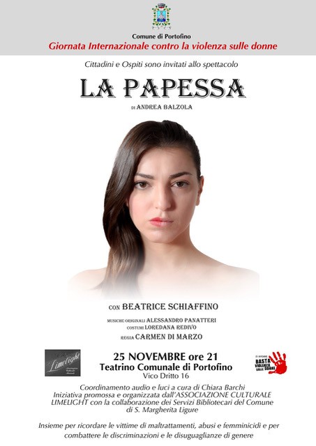 Comune di Portofino - 25 Novembre - Spettacolo Teatrale La Papessa - Giornata Internazionale contro la violenza sulle donne